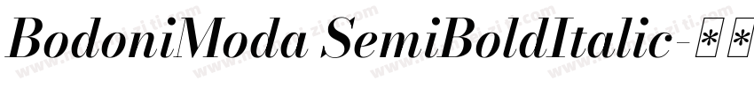 BodoniModa SemiBoldItalic字体转换